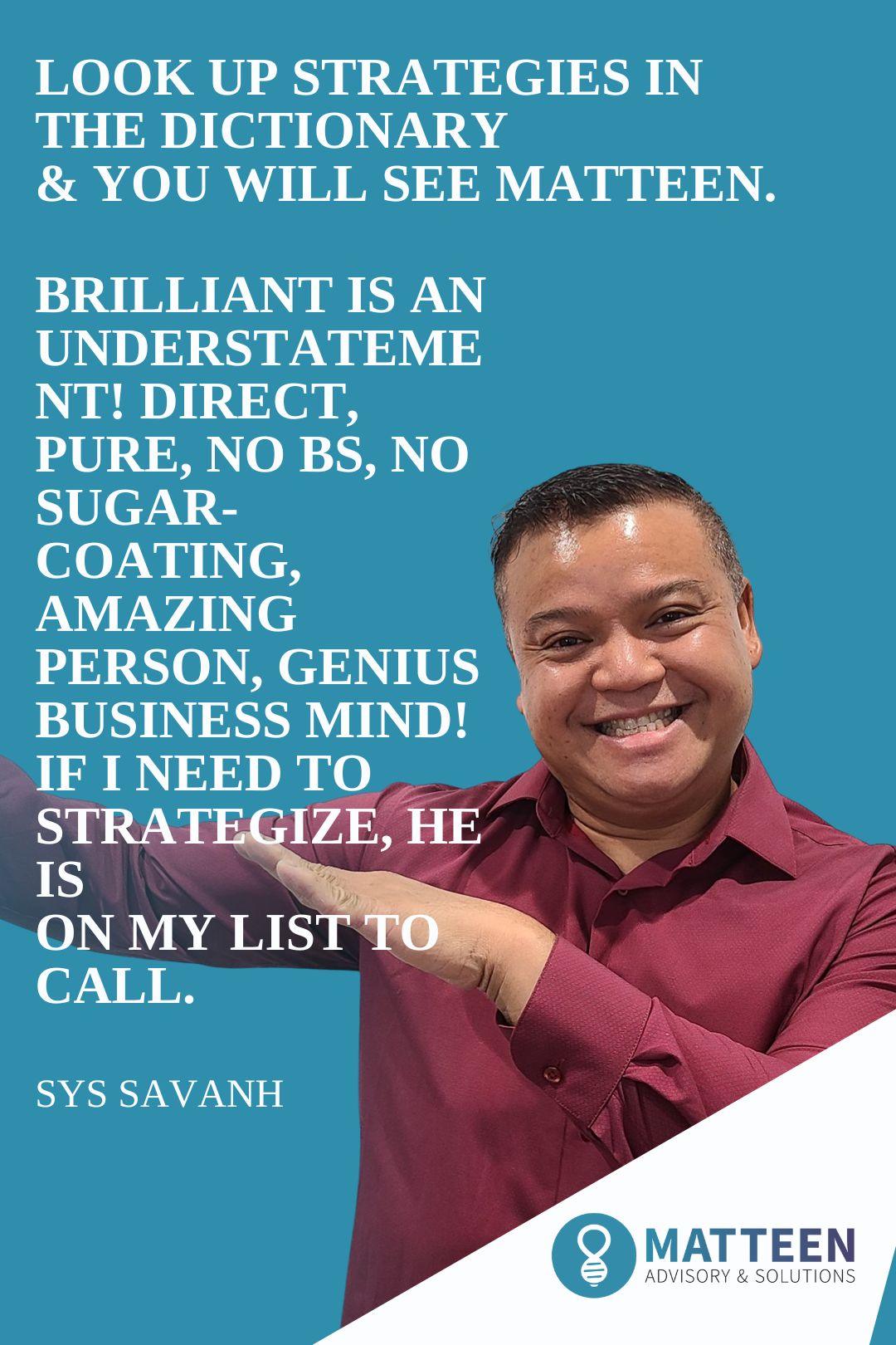 Success Story: Sys Savanh - Matteen Advisory & Solutions