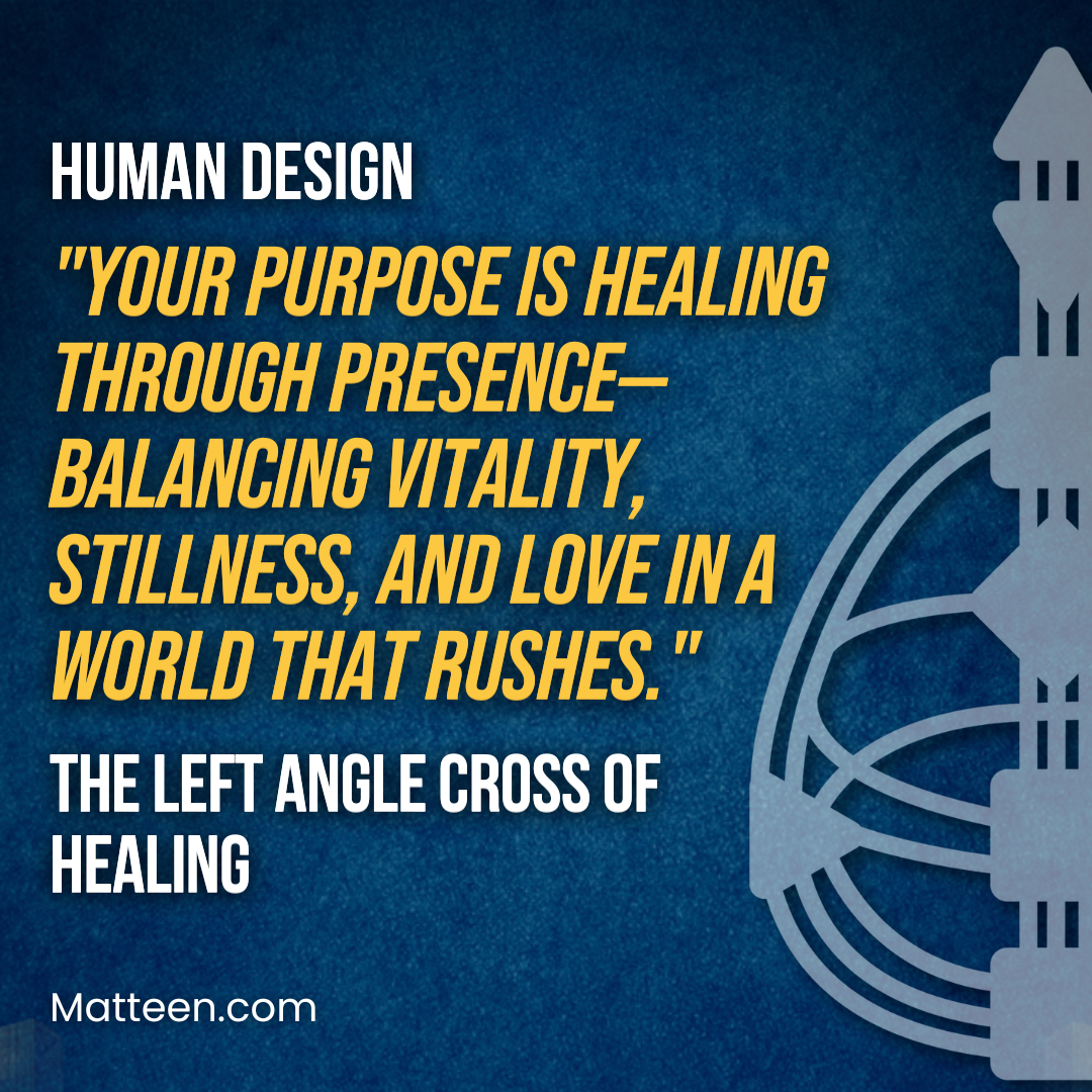 The Left Angle Cross of Healing In Human Design