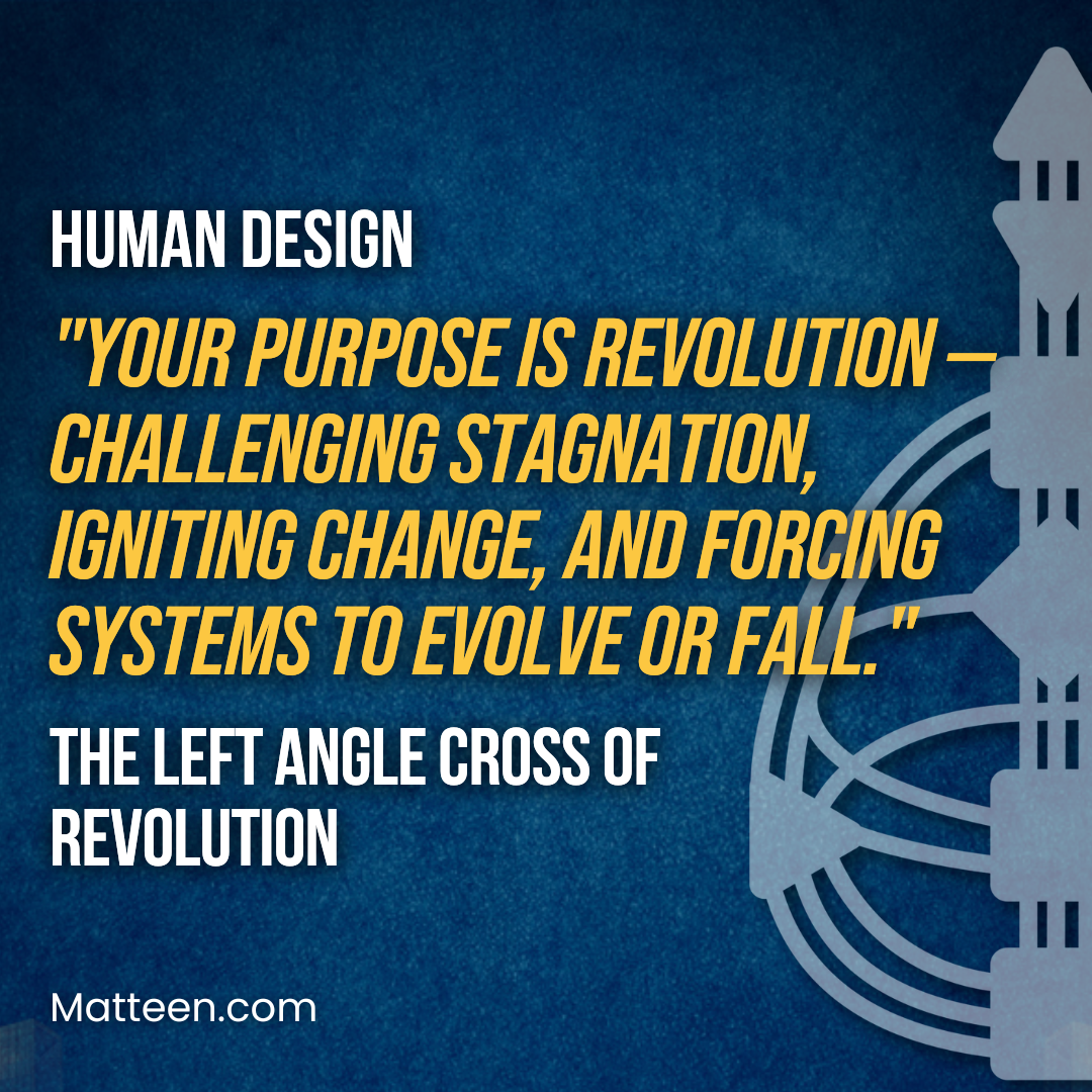The Left Angle Cross of Revolution In Human Design